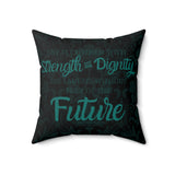 Without Fear of the Future - Spun Polyester Square Pillow