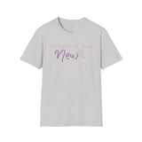 All Things New - Unisex Softstyle T-Shirt