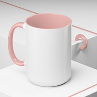 Be Courageous - Color Accent Coffee Mug (15oz)