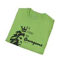 Be Courageous - Unisex Softstyle T-Shirt