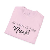 All Things New - Unisex Softstyle T-Shirt