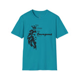 Be Courageous - Unisex Softstyle T-Shirt
