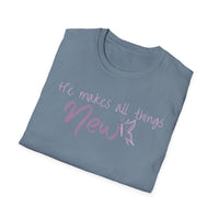 All Things New - Unisex Softstyle T-Shirt