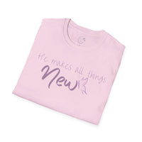 All Things New - Unisex Softstyle T-Shirt