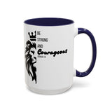 Be Courageous - Color Accent Coffee Mug (15oz)