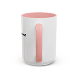 Be Courageous - Color Accent Coffee Mug (15oz)