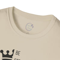 Be Courageous - Unisex Softstyle T-Shirt