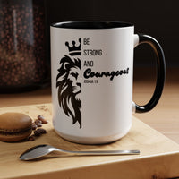 Be Courageous - Color Accent Coffee Mug (15oz)