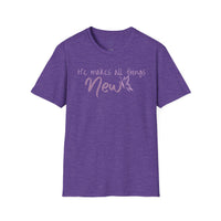 All Things New - Unisex Softstyle T-Shirt