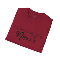 All Things New - Unisex Softstyle T-Shirt