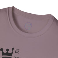 Be Courageous - Unisex Softstyle T-Shirt