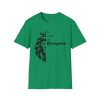 Be Courageous - Unisex Softstyle T-Shirt