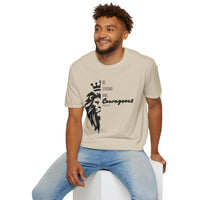Be Courageous - Unisex Softstyle T-Shirt