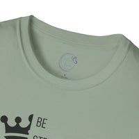 Be Courageous - Unisex Softstyle T-Shirt