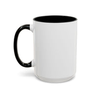 Be Courageous - Color Accent Coffee Mug (15oz)