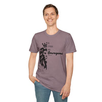 Be Courageous - Unisex Softstyle T-Shirt