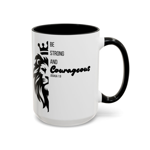 Be Courageous - Color Accent Coffee Mug (15oz)