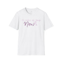 All Things New - Unisex Softstyle T-Shirt