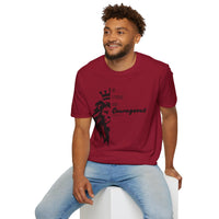 Be Courageous - Unisex Softstyle T-Shirt