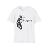 Be Courageous - Unisex Softstyle T-Shirt
