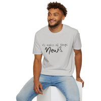 All Things New - Unisex Softstyle T-Shirt